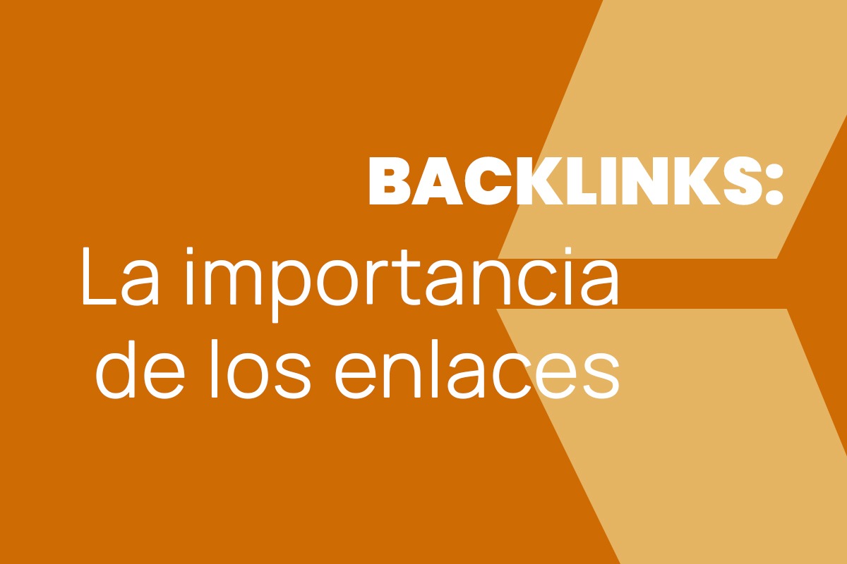 La Importancia de los Enlaces Backlinks